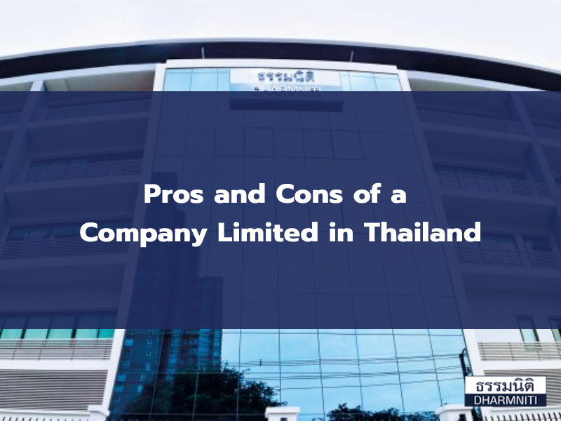 Pros and Cons of a Company Limited in Thailand
