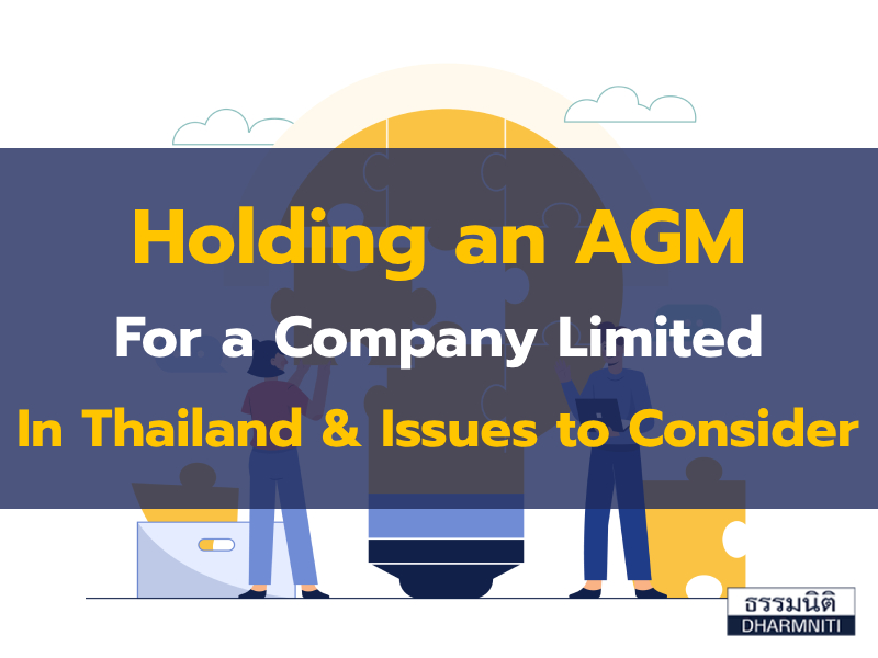 Holding an AGM for a Company Limited in Thailand & Issues to Consider